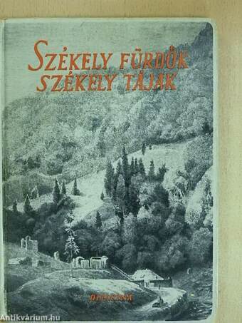 Székely fürdők, székely tájak