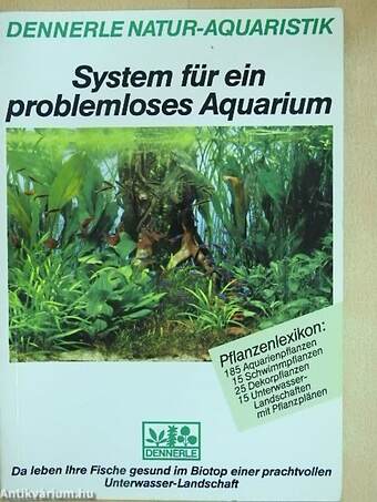 System für ein problemloses Aquarium