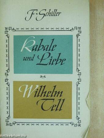 Kabale und Liebe/Wilhelm Tell