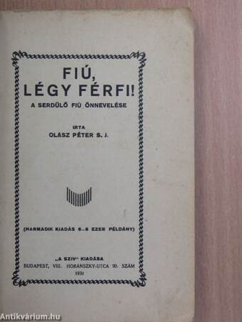 Fiú, légy férfi!