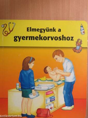 Elmegyünk a gyermekorvoshoz