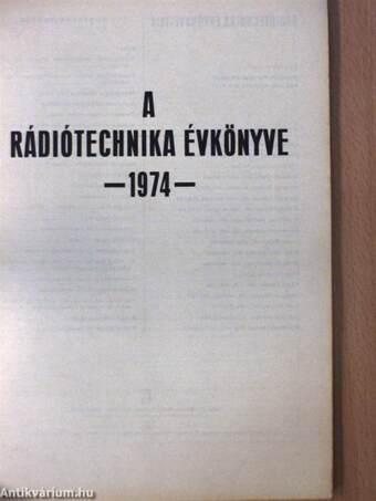 A Rádiótechnika évkönyve 1974