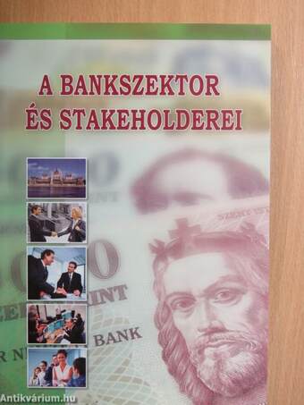 A bankszektor és stakeholderei