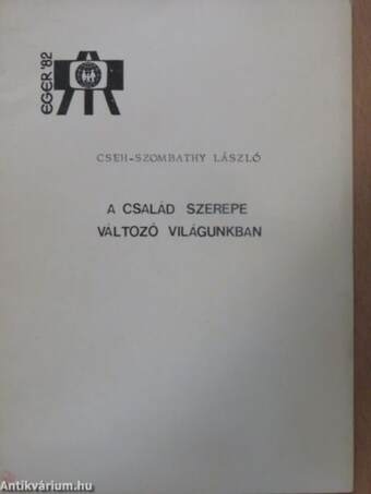 A család szerepe változó világunkban