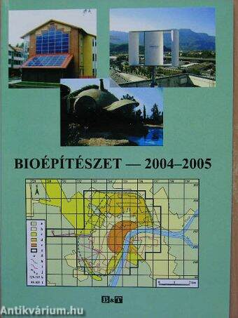 Bioépítészet - 2004-2005