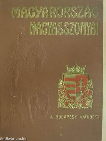 Magyarország Nagyasszonyai II.