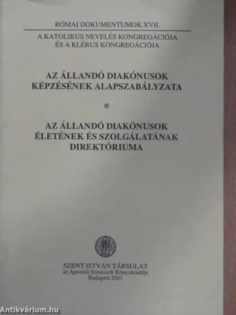 Az állandó diakónusok képzésének alapszabályzata/Az állandó diakónusok életének és szolgálatának direktóriuma