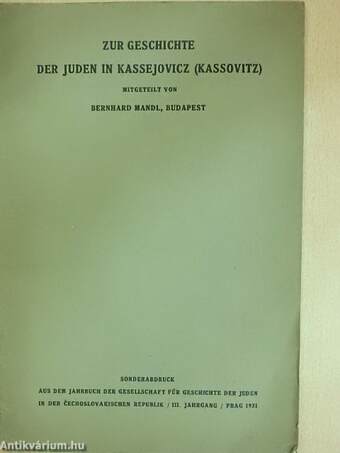 Zur Geschichte der Juden in Kassejovicz (Kassovitz)