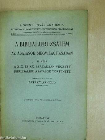 A bibliai Jeruzsálem az ásatások megvilágításában II.