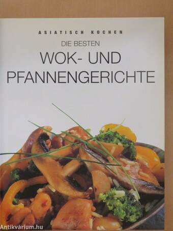 Die besten wok- und pfannengerichte