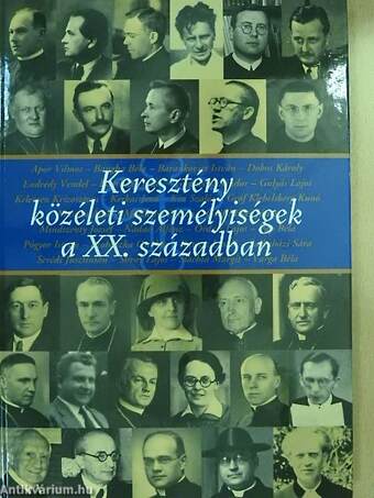 Keresztény közéleti személyiségek a XX. században