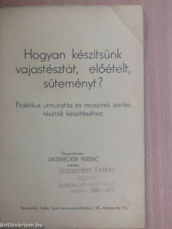 Hogyan készitsünk vajastésztát, előételt, süteményt?