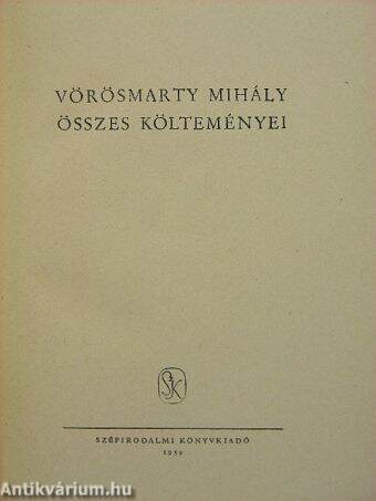 Vörösmarty Mihály összes költeményei I. (töredék)