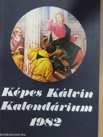 Képes Kálvin Kalendárium 1982