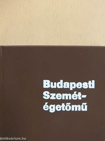 Budapesti Szemétégetőmű (minikönyv)