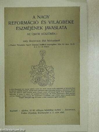 A nagy reformáció és világbéke eszméjének javaslata az újkor küszöbén