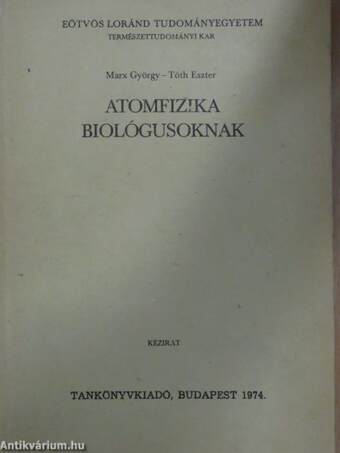 Atomfizika biológusoknak