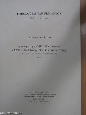 A magyar nyelvű filozófia története a XVII. század közepétől a XIX. század végéig