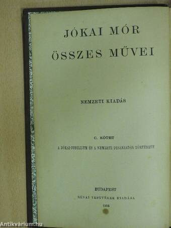 A Jókai-jubileum és a nemzeti diszkiadás története