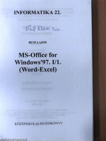 MS-Office for Windows '97. (Word-Excel, Power Point-Access)