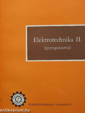 Elektrotechnika II. (gyengeáramú)