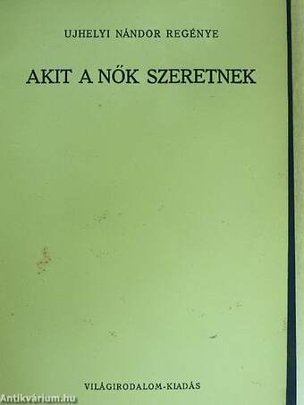 Akit a nők szeretnek