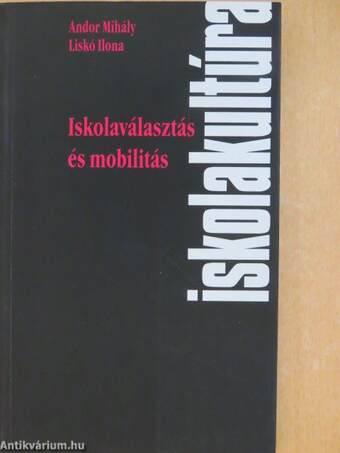 Iskolaválasztás és mobilitás