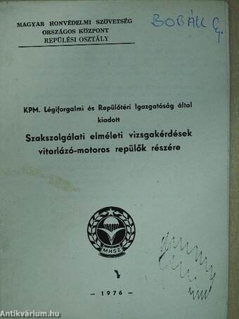 Szakszolgálati elméleti vizsgakérdések vitorlázó-motoros repülők részére