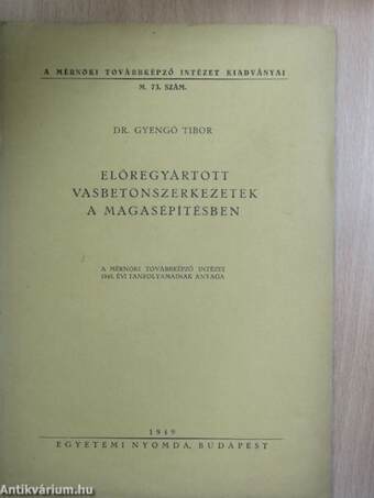 Előregyártott vasbetonszerkezetek a magasépítésben