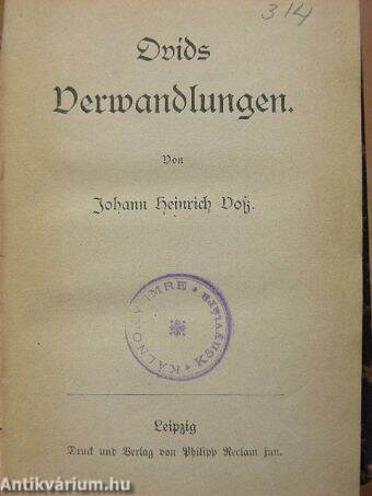 Ovids Verwandlungen/Des Publius Ovidius Naso Heroiden/Amor und Psyche/Hero und Leander (gótbetűs)