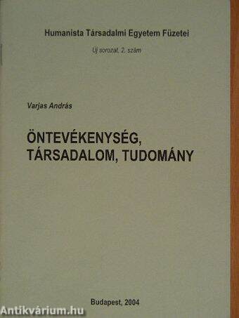 Öntevékenység, társadalom, tudomány