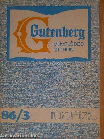 Gutenberg művelődési otthon műsorfüzet 1986/3.