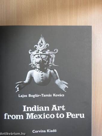 Indian Art from Mexico to Peru