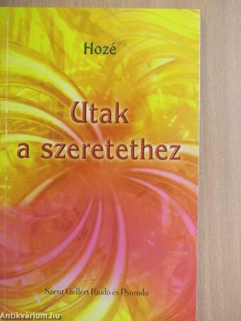 Utak a szeretethez