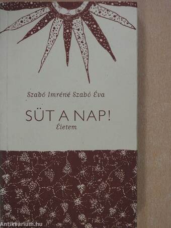 Süt a nap! (dedikált példány)