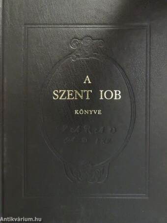 A Szent Jób könyvének a Sidó nyelvből és a bölcs magyarázók fordításából igazán való fordítása magyar nyelvre 1565-ben