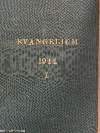 Evangélium 1944. (nem teljes évfolyam)