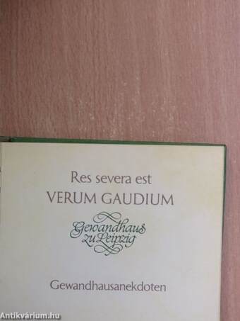 Res severa est verum gaudium