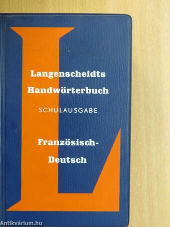 Langenscheidts Handwörterbuch Französisch I.