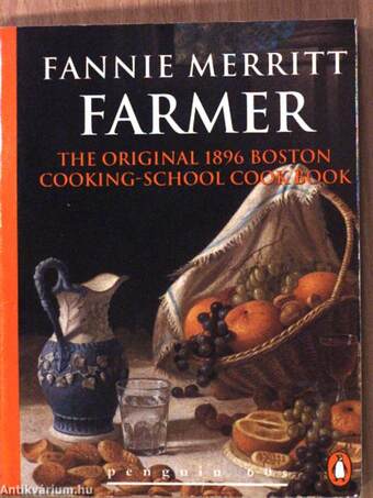 Selections from The Original 1896 Boston Cooking-School Cook Book