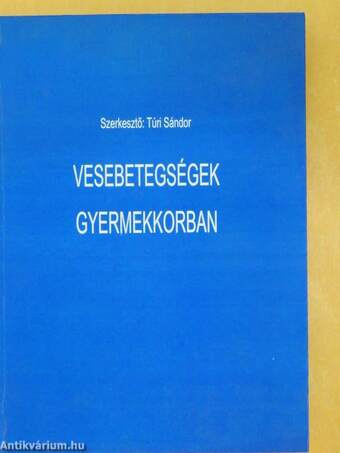 Vesebetegségek gyermekkorban