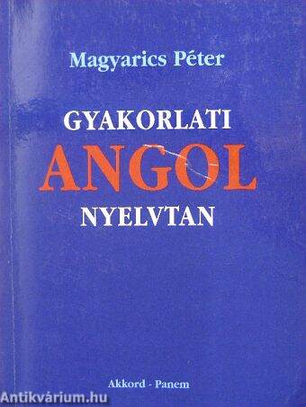 Gyakorlati angol nyelvtan