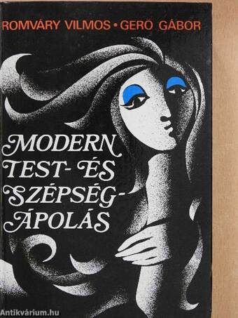 Modern test- és szépségápolás (dedikált példány)