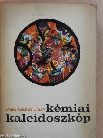 Kémiai kaleidoszkóp (dedikált példány)