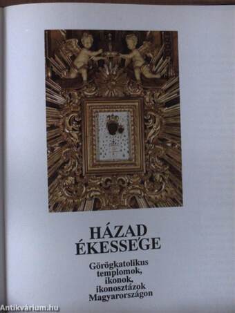 Házad ékessége