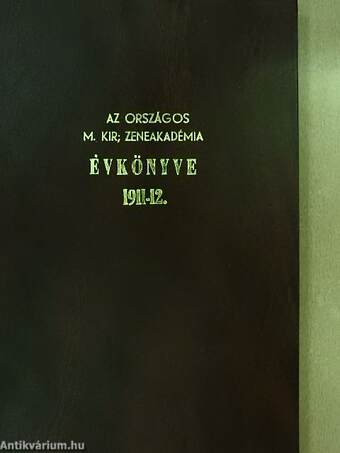 Az Országos M. Kir. Zeneakadémia évkönyve az 1911/1912-iki tanévről