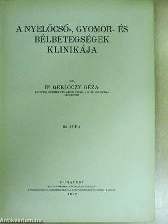 A nyelőcső-, gyomor- és bélbetegségek klinikája