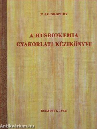 A húsbiokémia gyakorlati kézikönyve