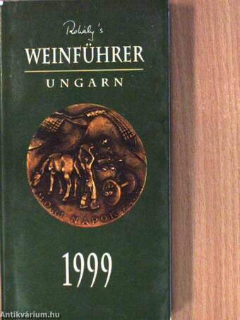 Rohály's Weinführer Ungarn 1999