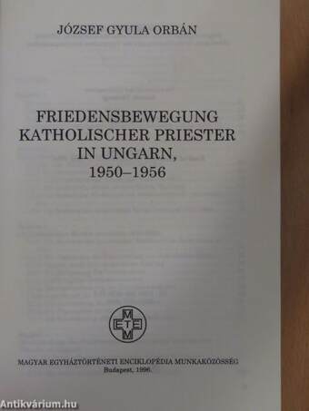 Friedensbewegung katholischer Priester in Ungarn, 1950-1956